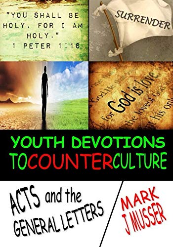 9781793877284: Youth Devotions to Counter Culture: Acts and the General Letters