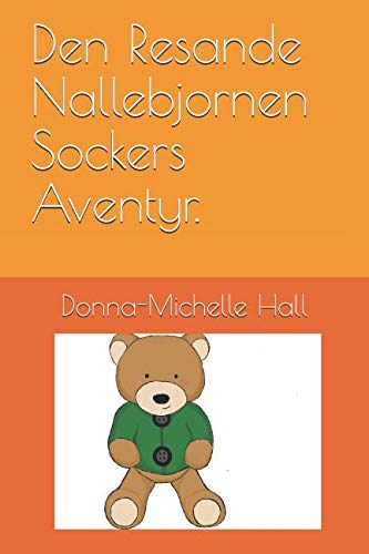 Stock image for Den Resande Nallebjornen Sockers Aventyr. (The Adventures of Sugar the Travelling Bear) for sale by Revaluation Books