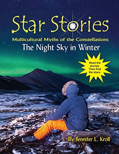 Stock image for The Night Sky in Winter (Star Stories: Multicultural Myths of the Constellations) for sale by Lucky's Textbooks