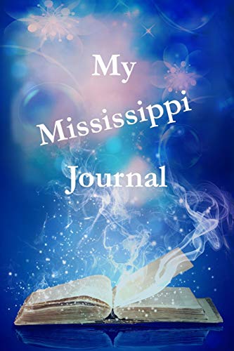 Stock image for My Mississippi Journal for sale by Revaluation Books