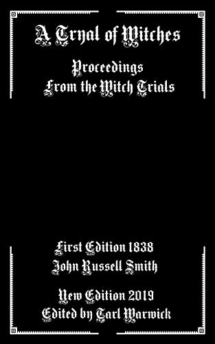 Stock image for A Tryal of Witches: Proceedings From the Witch Trials for sale by Save With Sam