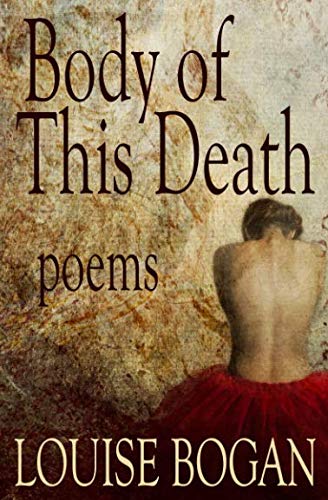 Stock image for Body of This Death: Poems for sale by ThriftBooks-Dallas