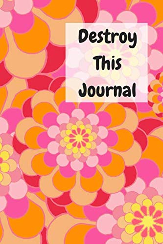 Stock image for Destroy This Journal: Creative and quirky prompts make this journal delicious fun to complete for all ages. Create, destroy, smear, poke, wreck, cut, . but always make it your own, enjoy and relax. for sale by SecondSale