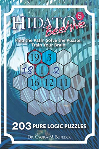 Stock image for Hidato Beehive 5: 203 New Logic Puzzles for sale by Save With Sam