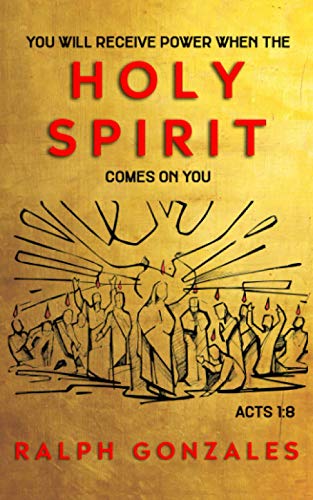 9781794005129: You Will Receive Power When the Holy Spirit Comes On You: Acts 1:8