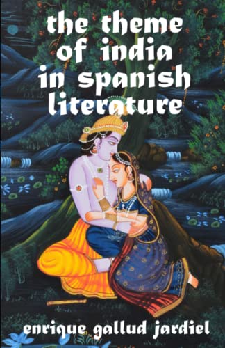 Beispielbild fr The Theme of India in Spanish Literature zum Verkauf von Lucky's Textbooks