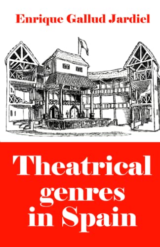 Stock image for Theatrical Genres in Spain for sale by Lucky's Textbooks