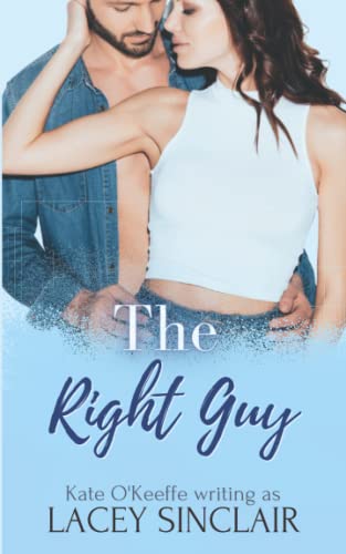 Beispielbild fr The Right Guy: A romantic comedy zum Verkauf von ThriftBooks-Atlanta