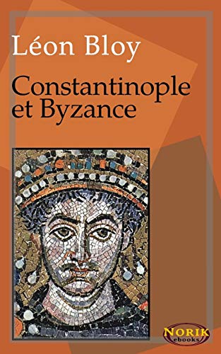 Imagen de archivo de Constantinople et Byzance a la venta por Librairie Th  la page