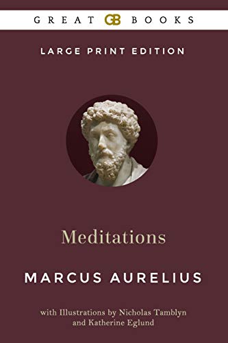 Imagen de archivo de Meditations (Large Print Edition) by Marcus Aurelius (Illustrated) a la venta por HPB-Diamond