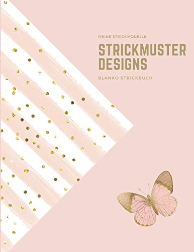 Stock image for Meine Strickmodelle: Strickmuster Designs, Blanko Strickbuch, Strickpapier for sale by Revaluation Books