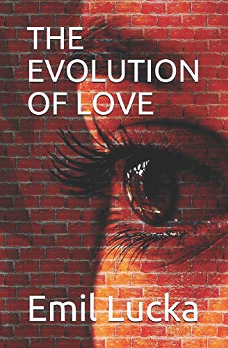 Stock-Bild f�r The Evolution of Love