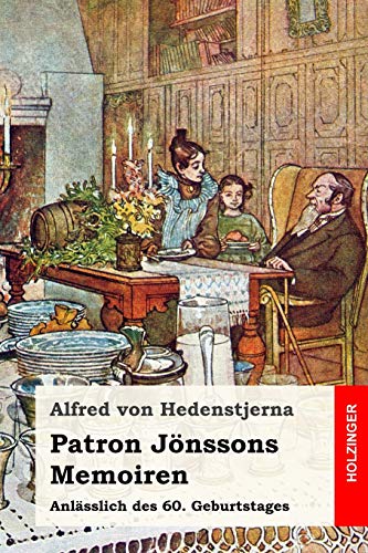 Stock image for Patron Joenssons Memoiren: Anlaesslich des 60. Geburtstages for sale by Revaluation Books