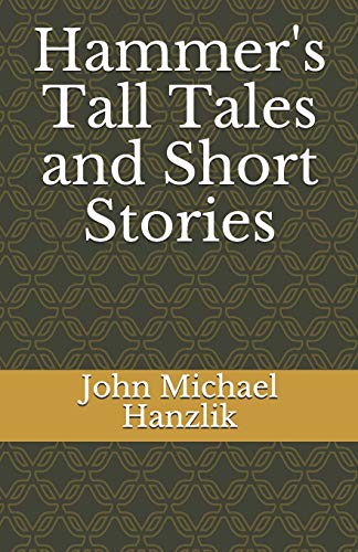 Stock image for Hammer's Tall Tales and Short Stories for sale by HPB-Emerald