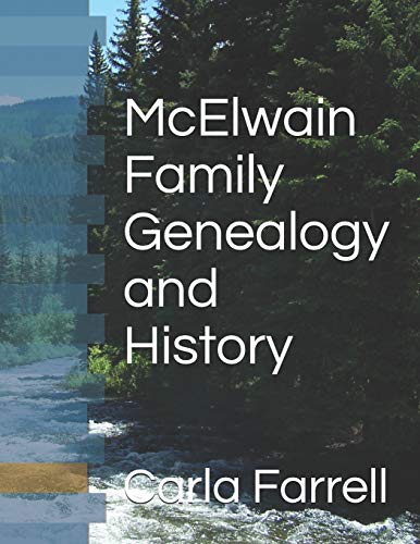 Beispielbild fr McElwain Family Genealogy and History zum Verkauf von THE SAINT BOOKSTORE