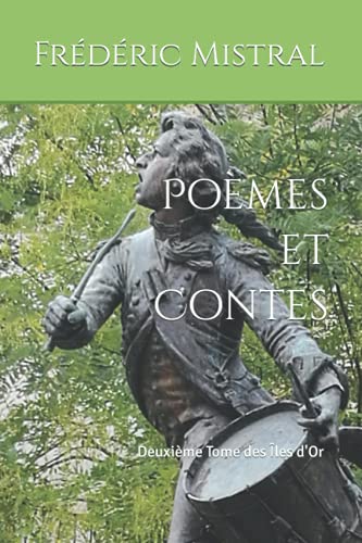 Stock image for Pomes et Contes: Deuxime Tome des les d'Or (Les les d'Or) (French Edition) for sale by Lucky's Textbooks