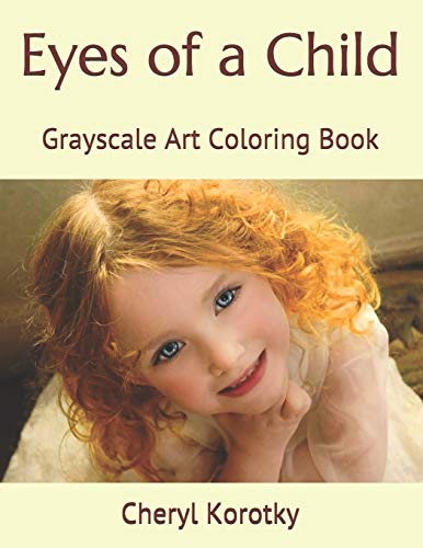 Stock image for Eyes of a Child: Grayscale Art Coloring Book for sale by Save With Sam