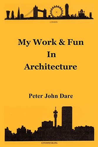 Stock image for My Work & Fun in Architecture for sale by THE SAINT BOOKSTORE