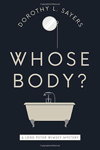 Beispielbild fr Whose Body? By Dorothy L. Sayers zum Verkauf von BooksRun