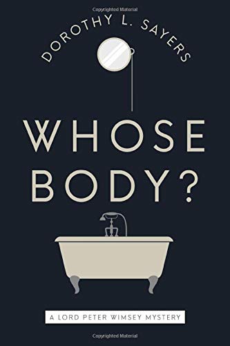 Stock image for Whose Body? By Dorothy L. Sayers for sale by BooksRun