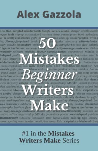 Stock image for 50 Mistakes Beginner Writers Make (Mistakes Writers Make) for sale by Revaluation Books