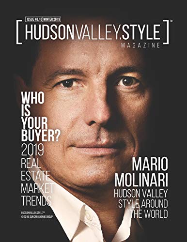9781794242678: Hudson Valley Style Magazine - Winter 2019 Edition: Hudson Valley Style around the World with Mario Molinari: 10