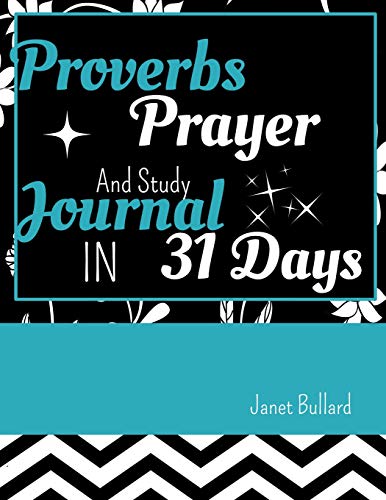 Imagen de archivo de Proverbs Prayer And Study Journal In 31 Days a la venta por Revaluation Books