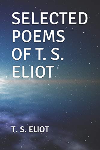 Stock image for SELECTED POEMS OF T. S. ELIOT for sale by Books From California