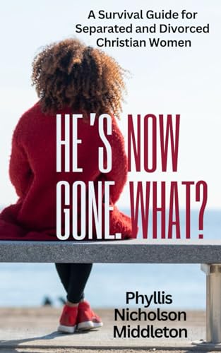 Beispielbild fr He's Gone, Now What?: A Survival Guide for the Separated or Divorced Christian Woman zum Verkauf von Revaluation Books