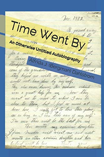 Stock image for Time Went By: An Otherwise Untitled Autobiography for sale by The Maryland Book Bank