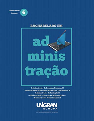 Stock image for Bacharelado em Administracao 6: Unigran Europa 2019 for sale by Revaluation Books