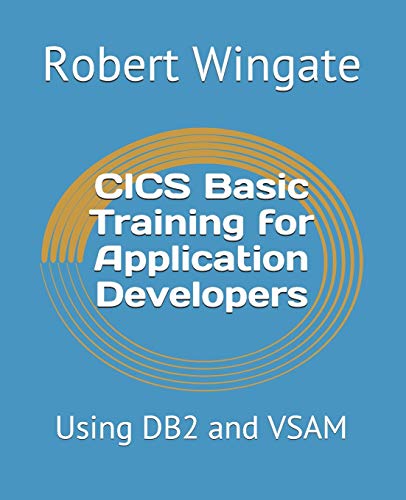 Stock image for CICS Basic Training for Application Developers: Using DB2 and VSAM for sale by SecondSale