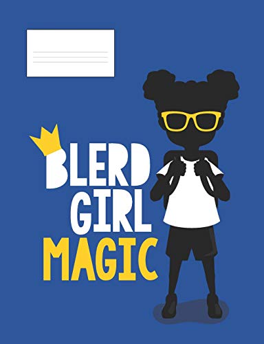 Stock image for Blerd Girl Magic: Composition Book Blerd Gurls African American Nerd Notebook 4 Blerd Universe Black Nerd Girl Notebooks for sale by HPB-Diamond