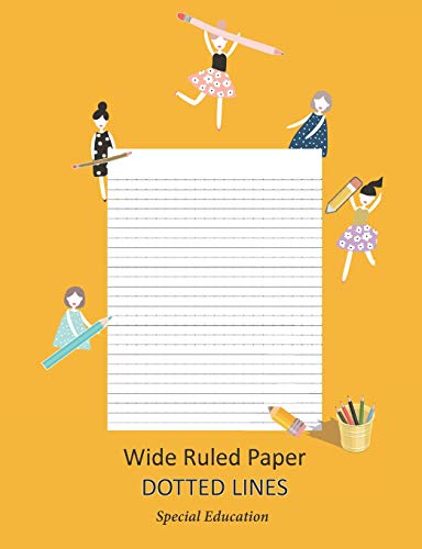 Beispielbild fr Wide Ruled Paper _ Dotted Lines: Special Education_IEPs_Composition Notebook_Handwriting Practice Alphabet for Kinder-3rd Grade_for Girls_100 pages 7.44 x 9.69 (standard size)/Gold zum Verkauf von Revaluation Books