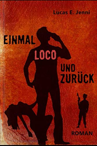 Stock image for Einmal loco und zurck for sale by medimops