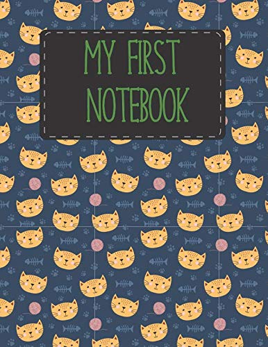 9781794356092: My first notebook: A large notebook for children with cats. A great gift for a child. With letters, lines, blank pages. ( 8,5x11 size) Notebook, journal, diary.