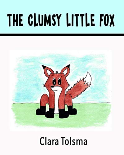 Stock image for The Clumsy Little Fox for sale by Revaluation Books