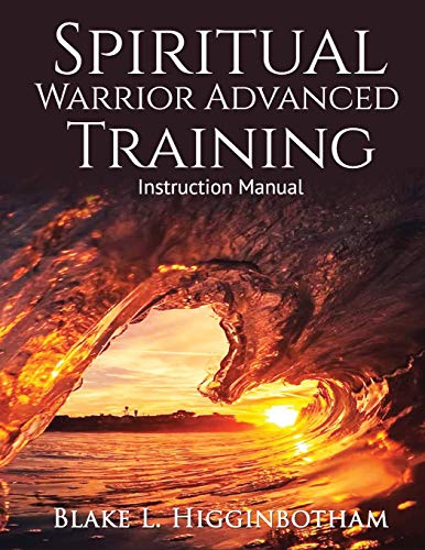 Stock image for Spiritual Warrior Advanced Training: Instruction Manual for sale by ALLBOOKS1