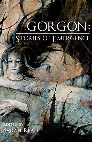 Imagen de archivo de Gorgon: Stories of Emergence a la venta por WorldofBooks