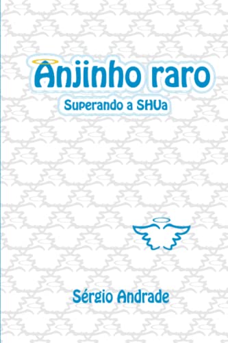 Stock image for Anjinho raro: Superando a Shua for sale by Revaluation Books