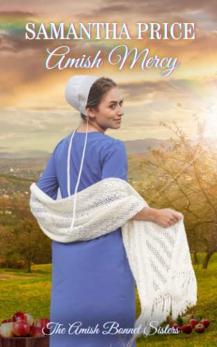 Stock image for Amish Mercy: Amish Romance (The Amish Bonnet Sisters) for sale by HPB-Diamond