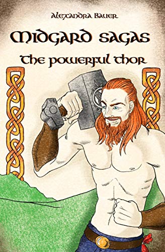 Stock image for Midgard Sagas - The powerful Thor for sale by Lucky's Textbooks