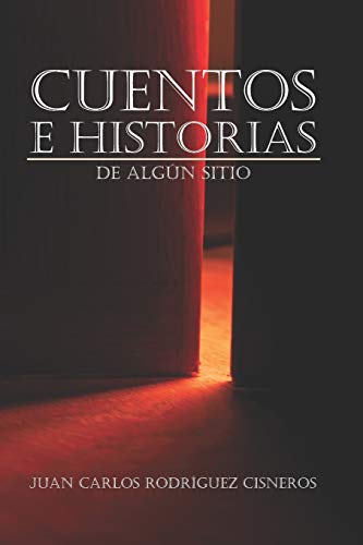 Stock image for "Cuentos E Historias De Algn Sitio": Tomo 1 (Spanish Edition) for sale by Lucky's Textbooks