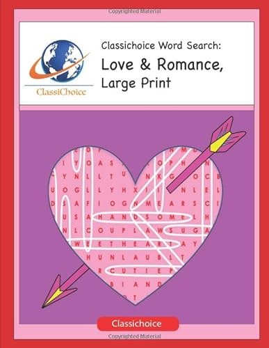 Imagen de archivo de Classichoice Word Search: Love & Romance, Large Print a la venta por Revaluation Books