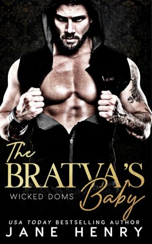 Stock image for The Bratva's Baby: A Dark Mafia Romance (Wicked Doms) for sale by -OnTimeBooks-