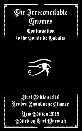 Beispielbild fr The Irreconcilable Gnomes: Continuation to the Comte de Gabalis zum Verkauf von Buchpark
