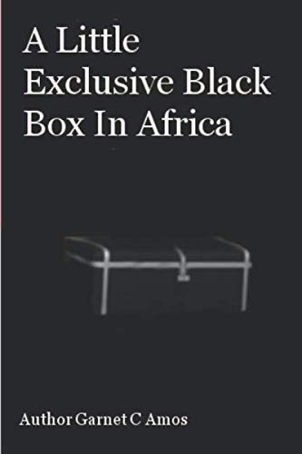 Stock image for A Little Exclusive Black Box In Africa for sale by Revaluation Books