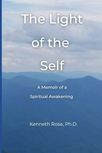 Beispielbild fr The Light of the Self: A Memoir of a Spiritual Awakening zum Verkauf von Lucky's Textbooks