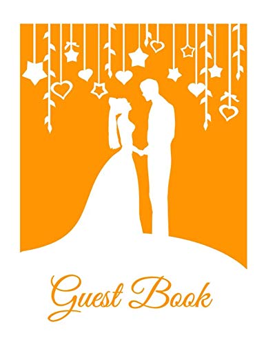 Stock image for Guest Book: White & Orange Wedding Guest Book (Paperback), Romantic Mr and Mrs Bride and Groom silhouette design A4 Wedding Guest Book, 8.5"x11" Modern Guestbook for wedding with hearts & stars for sale by Revaluation Books
