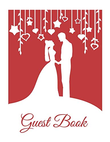 Stock image for Guest Book: White & Red Wedding Guest Book (Paperback), Romantic Mr and Mrs Bride and Groom silhouette design A4 Wedding Guest Book, 8.5"x11" Modern Guestbook for wedding with hearts & stars for sale by Revaluation Books